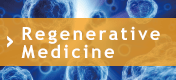 Regenerative Medicine